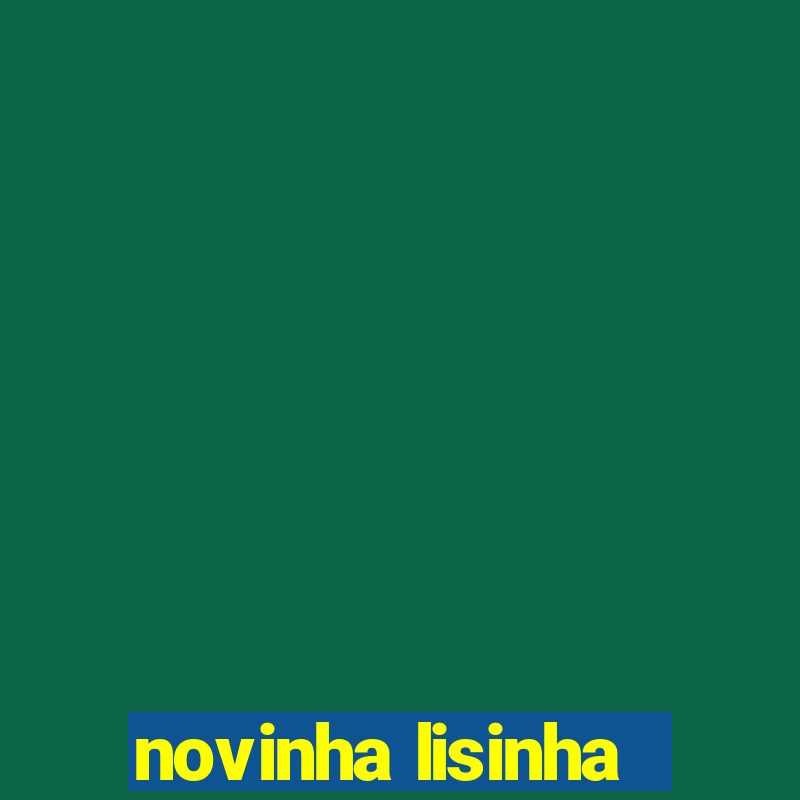 novinha lisinha